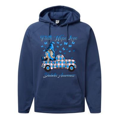 Truck Gnomes Faith Hope Love Diabetes Awareness Gift Performance Fleece Hoodie