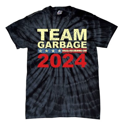 Team Garbage For Trump 2024 Elections 2024 Vote For Trump Tie-Dye T-Shirt