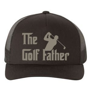 The Golf Father Funny Golfing For Golfer Yupoong Adult 5-Panel Trucker Hat