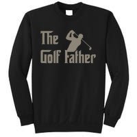 The Golf Father Funny Golfing For Golfer Sweatshirt