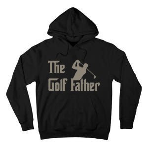 The Golf Father Funny Golfing For Golfer Tall Hoodie