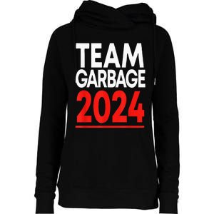 Team Garbage For Trump 2024 Elections 2024 Vote For Trump Womens Funnel Neck Pullover Hood