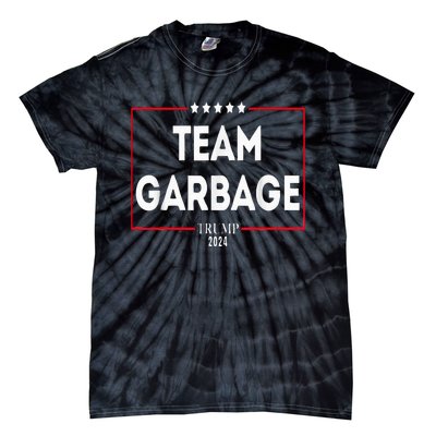 Team Garbage For Trump 2024 Tie-Dye T-Shirt