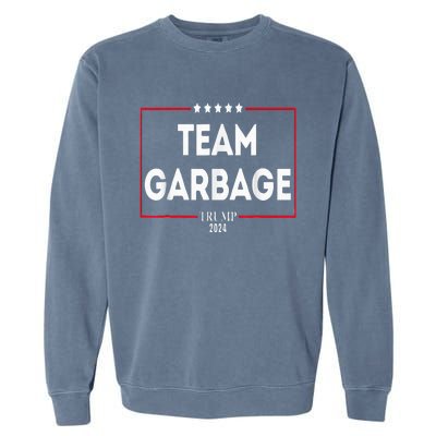 Team Garbage For Trump 2024 Garment-Dyed Sweatshirt