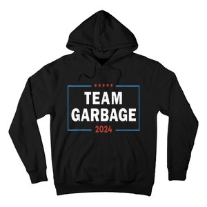 Team Garbage For Trump 2024 Hoodie