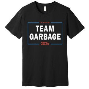 Team Garbage For Trump 2024 Premium T-Shirt