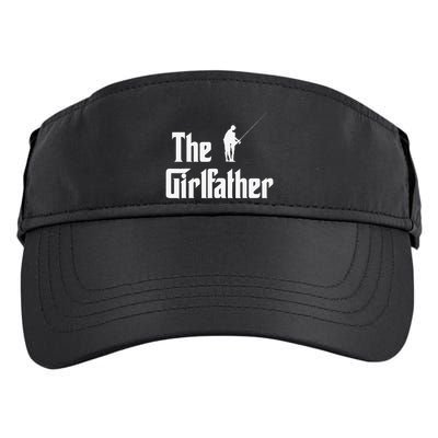 The Girlfather Funny Dad Of Girl Fishing Father And Daughter Adult Drive Performance Visor
