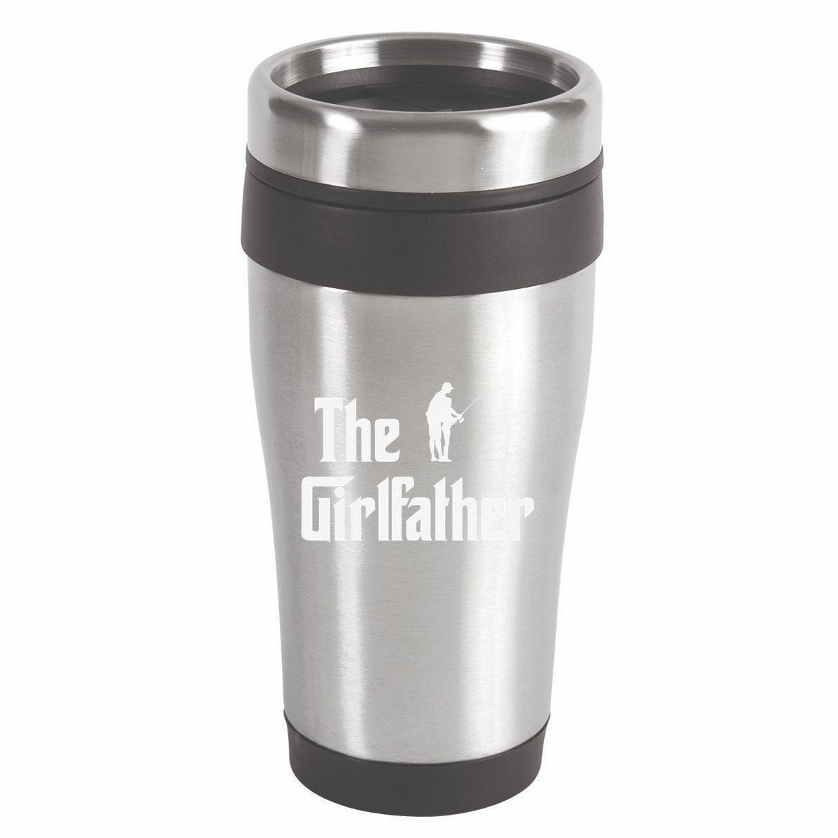 The Girlfather Funny Dad Of Girl Fishing Father And Daughter 16oz Travel Tumbler