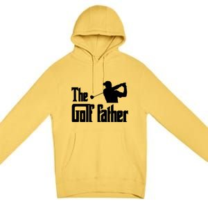 The Golf Father Funny Golf Dad Joke Pun Gift Premium Pullover Hoodie