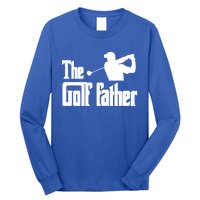 The Golf Father Funny Golf Dad Joke Pun Gift Long Sleeve Shirt