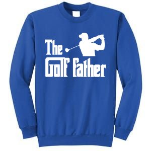 The Golf Father Funny Golf Dad Joke Pun Gift Sweatshirt