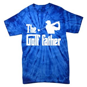 The Golf Father Funny Golf Dad Joke Pun Gift Tie-Dye T-Shirt