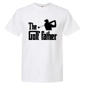 The Golf Father Funny Golf Dad Joke Pun Gift Garment-Dyed Heavyweight T-Shirt