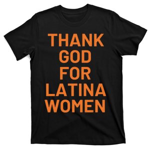 Thank God For Latina Women T-Shirt