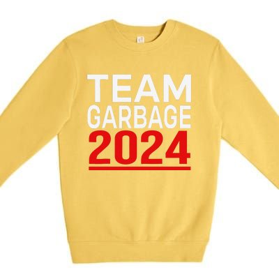 Team Garbage For Trump 2024 Gift Premium Crewneck Sweatshirt