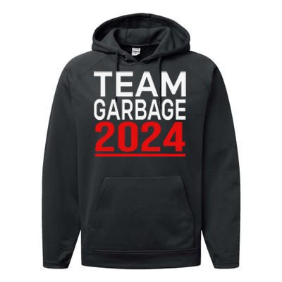 Team Garbage For Trump 2024 Gift Performance Fleece Hoodie