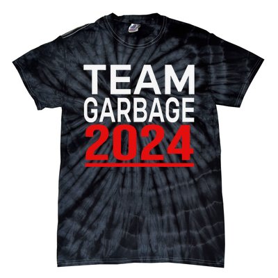 Team Garbage For Trump 2024 Gift Tie-Dye T-Shirt