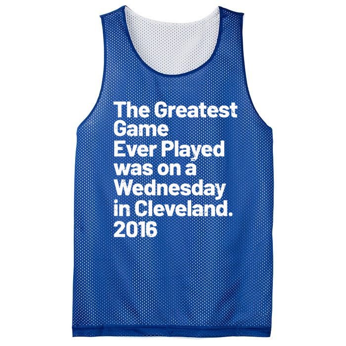 The Greatest Game Ever Played Was On Wednesday In Cleveland Mesh Reversible Basketball Jersey Tank