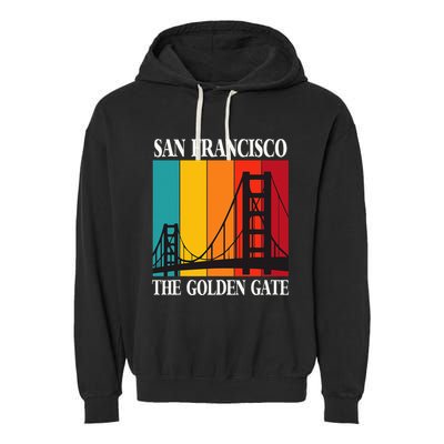 The Golden Gate Bridge From San Francisco California Garment-Dyed Fleece Hoodie
