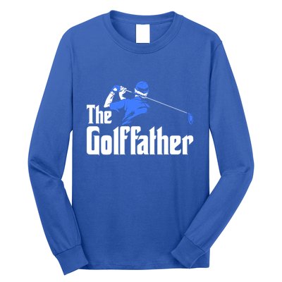 The Golffather Gift Golf Player Meaningful Gift Long Sleeve Shirt