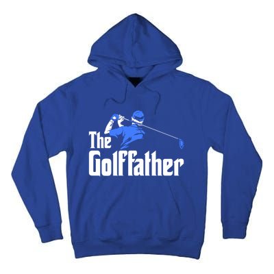 The Golffather Gift Golf Player Meaningful Gift Tall Hoodie