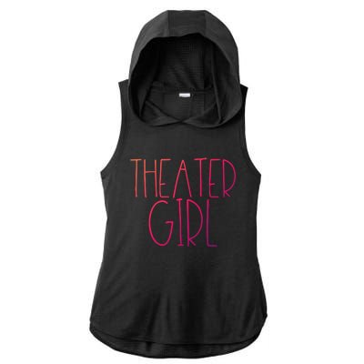 Theatre Great Gift Broadway Musical Fan Christmas Gift Cute Cute Gift Ladies PosiCharge Tri-Blend Wicking Draft Hoodie Tank