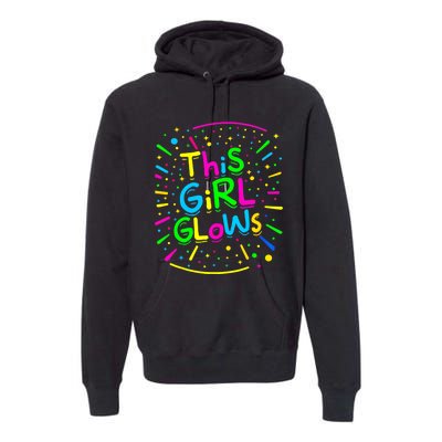 This Girl Glows Tie Dye Bright Colors 80s And 90s Premium Hoodie