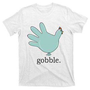 Turkey Gobble Glove Thanksgivin Nurse Medical Thankful Nurse  T-Shirt