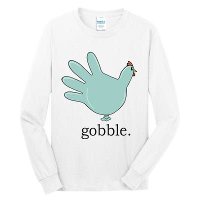 Turkey Gobble Glove Thanksgivin Nurse Medical Thankful Nurse  Tall Long Sleeve T-Shirt