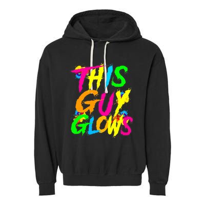 This Guy Glows Cute Party Team Garment-Dyed Fleece Hoodie