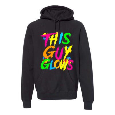 This Guy Glows Cute Party Team Premium Hoodie