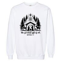 The Greatest Gift Of All Matthew 1:21 Christmas Garment-Dyed Sweatshirt