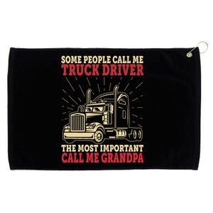 Trucker Grandpa Gift People Call Me Truck Driver Big Rig Truck Meaningful Gift Grommeted Golf Towel