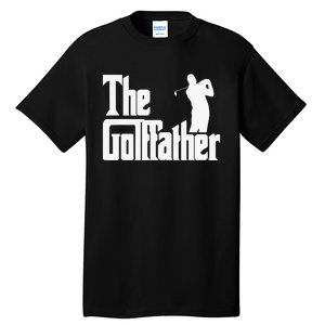 The Golffather Golf Father Funny Golfing Fathers Day Tall T-Shirt