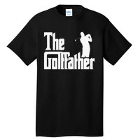 The Golffather Golf Father Funny Golfing Fathers Day Tall T-Shirt