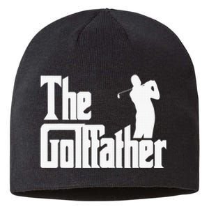 The Golffather Golf Father Funny Golfing Fathers Day Sustainable Beanie