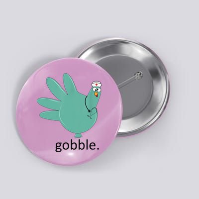 Turkey Gobble Glove Thanksgivin Nurse Medical Thankful Nurse Button