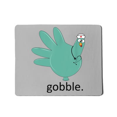 Turkey Gobble Glove Thanksgivin Nurse Medical Thankful Nurse Mousepad