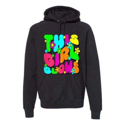 This Girl Glows For Tie Dye Bright Colors 80s And 90s Premium Hoodie