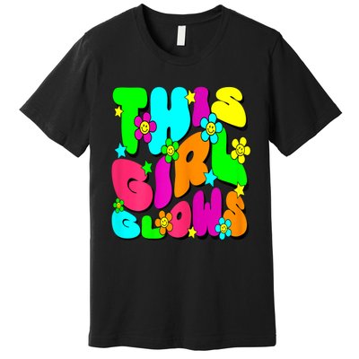 This Girl Glows For Tie Dye Bright Colors 80s And 90s Premium T-Shirt