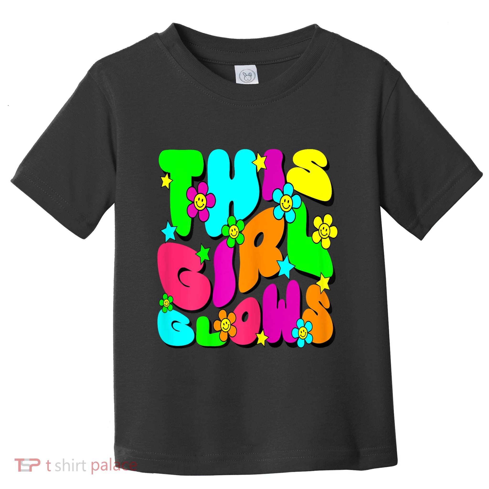 This Girl Glows For Tie Dye Bright Colors 80s And 90s Toddler T-Shirt