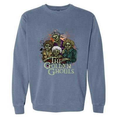 The Golden Ghouls Halloween Zombie Funny Halloween Garment-Dyed Sweatshirt