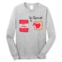 The Gospel Go Spread It Long Sleeve Shirt