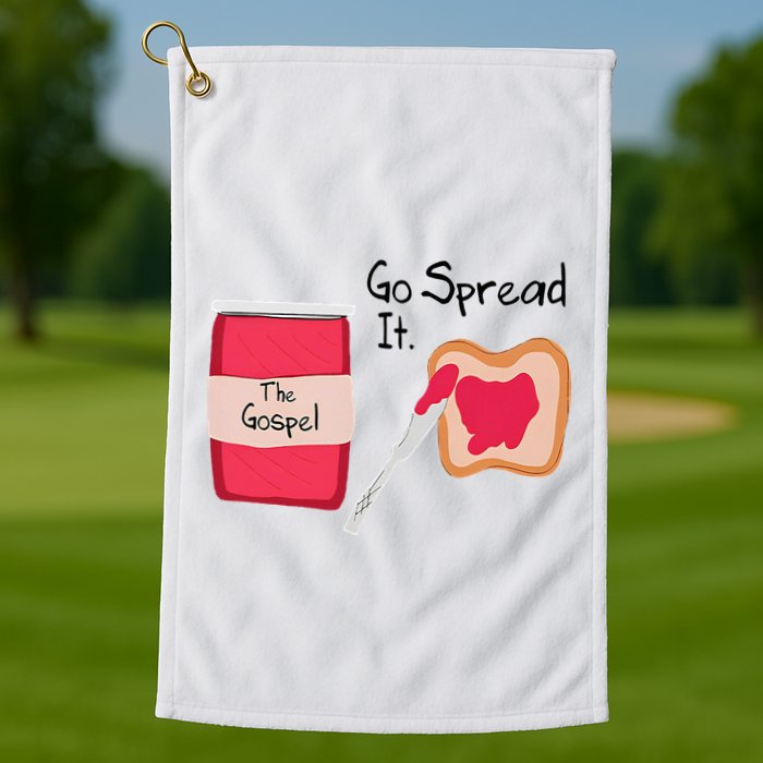 The Gospel Go Spread It Golf Towel