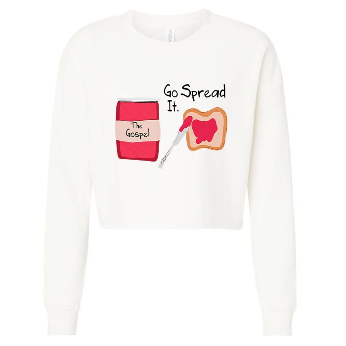 The Gospel Go Spread It Cropped Pullover Crew