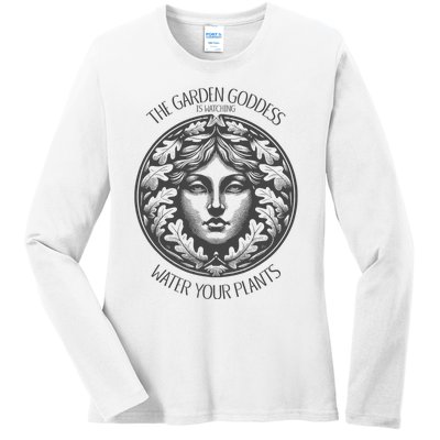 The Garden Goddess Is Watching Water Your Plant Ladies Long Sleeve Shirt