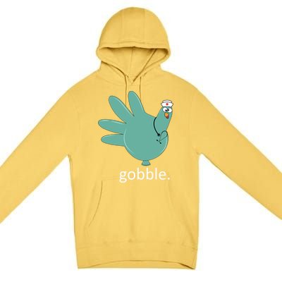 Turkey Gobble Glove Thanksgivin Nurse Medical Thankful Nurse Gift Premium Pullover Hoodie