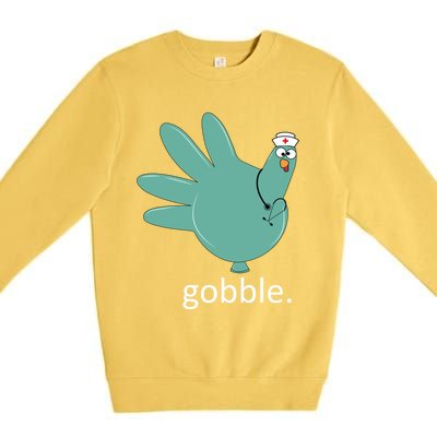 Turkey Gobble Glove Thanksgivin Nurse Medical Thankful Nurse Gift Premium Crewneck Sweatshirt