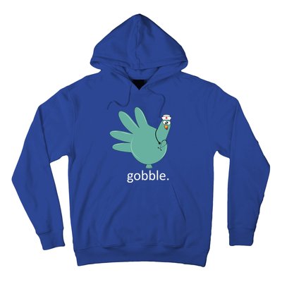 Turkey Gobble Glove Thanksgivin Nurse Medical Thankful Nurse Gift Hoodie