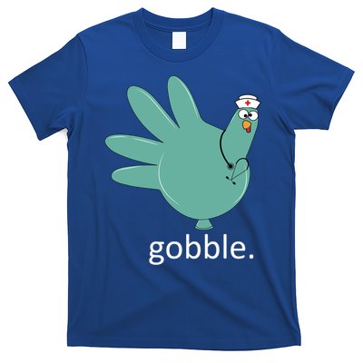 Turkey Gobble Glove Thanksgivin Nurse Medical Thankful Nurse Gift T-Shirt